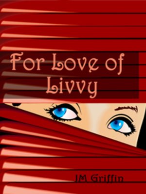 cover image of For Love of Livvy